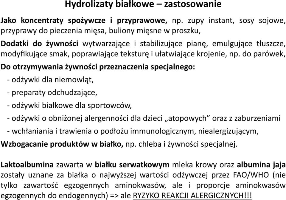 teksturę i ułatwiające krojenie, np.