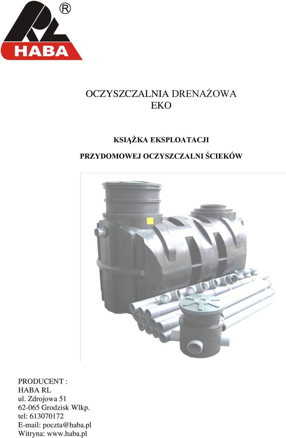 RL ul. Zdrojowa 51 62-065 Grodzisk Wlkp.