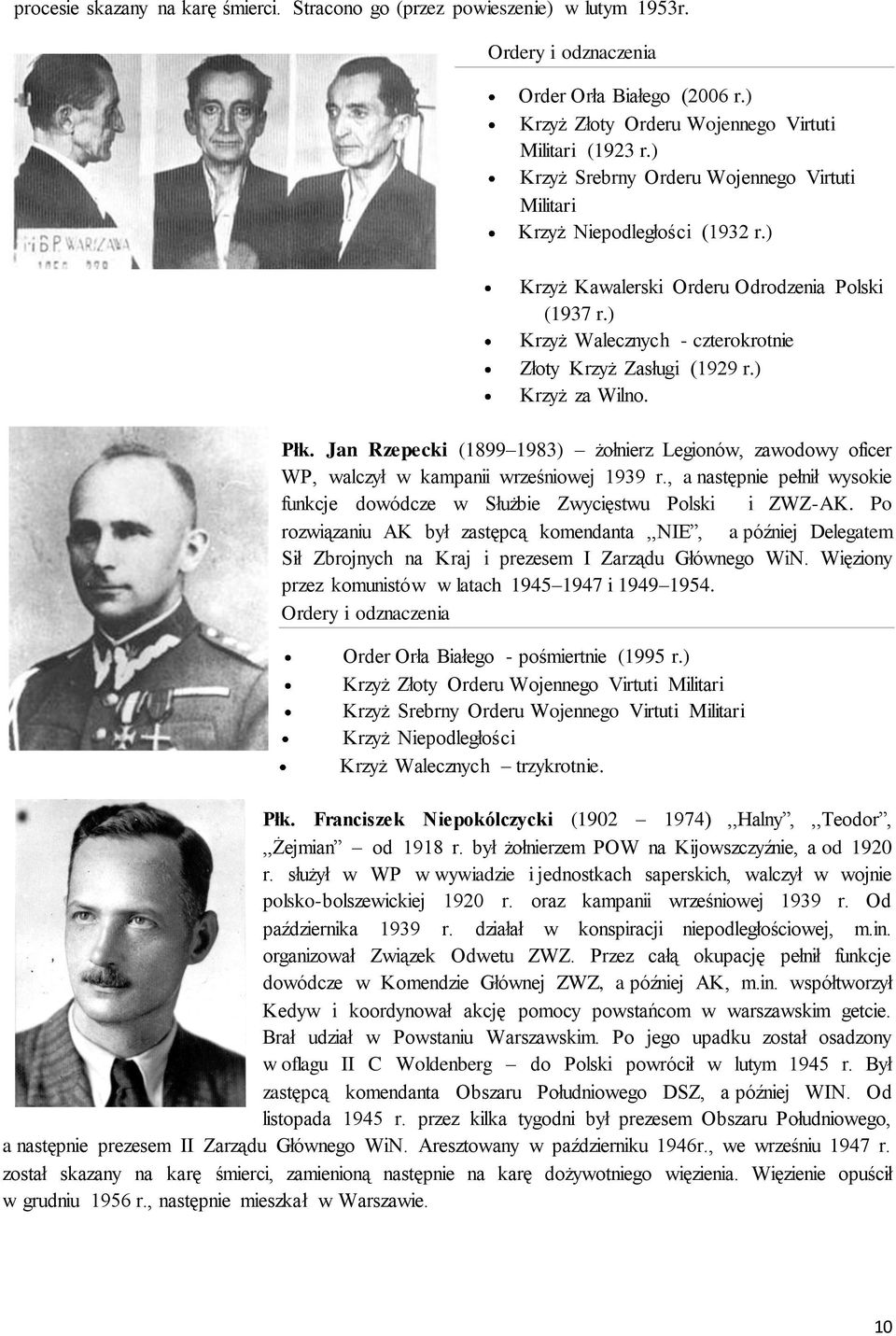 ) Krzyż za Wilno. Płk. Jan Rzepecki (1899 1983) żołnierz Legionów, zawodowy oficer WP, walczył w kampanii wrześniowej 1939 r.