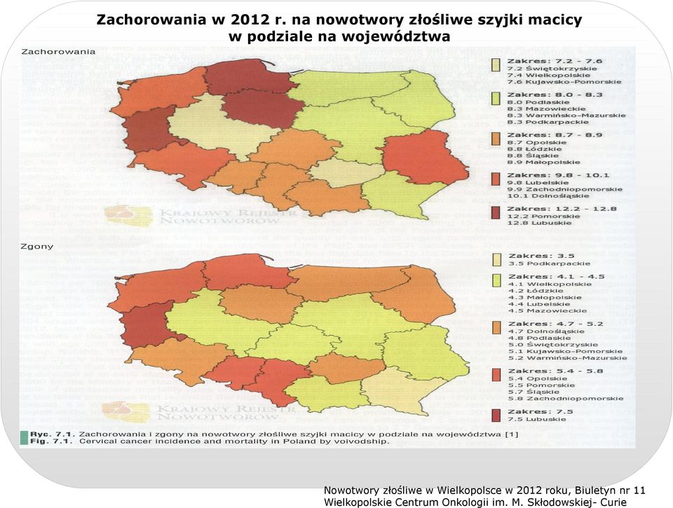 województwa Nowotwory złośliwe w Wielkopolsce w