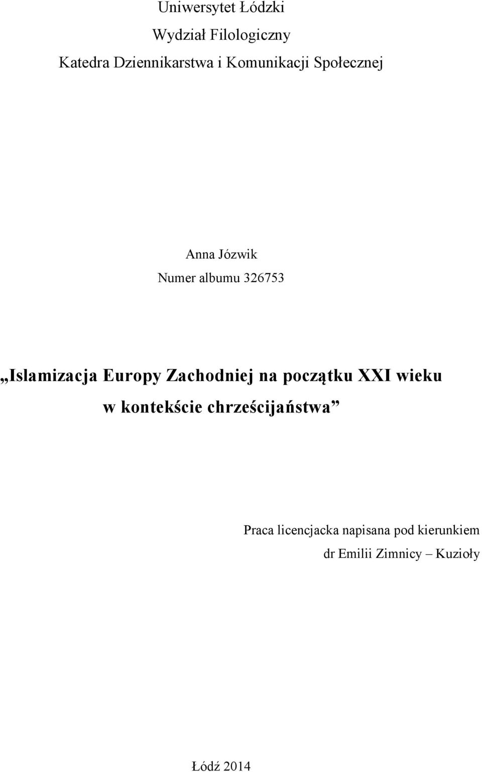 Europy Zachodniej na początku XXI wieku w kontekście chrześcijaństwa