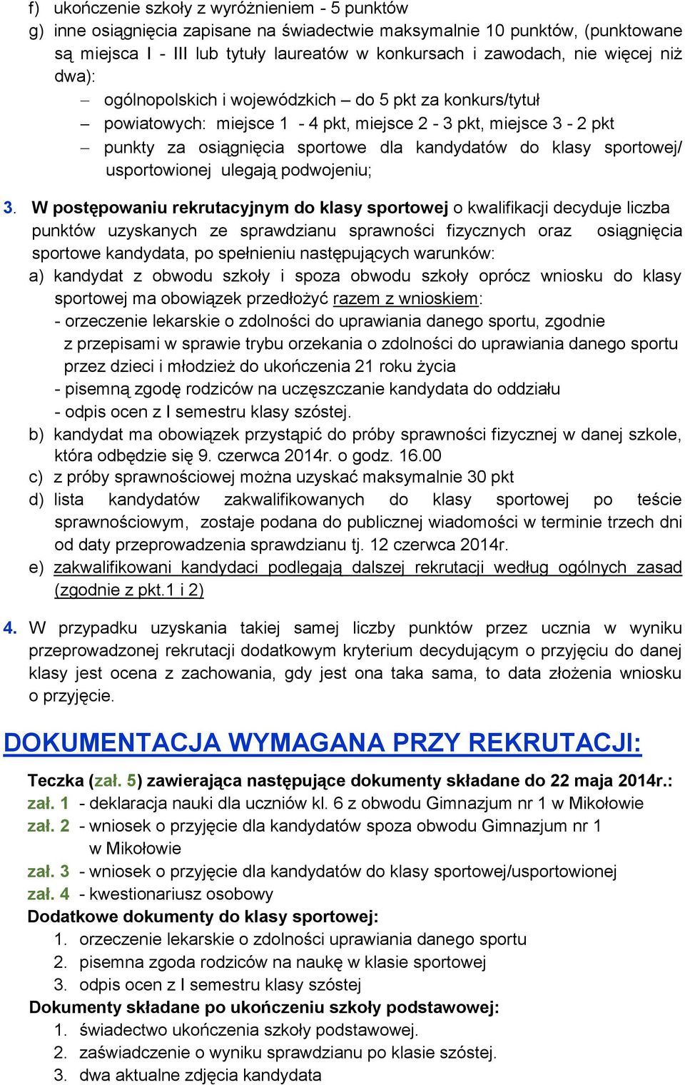 sportowej/ usportowionej ulegają podwojeniu; 3.