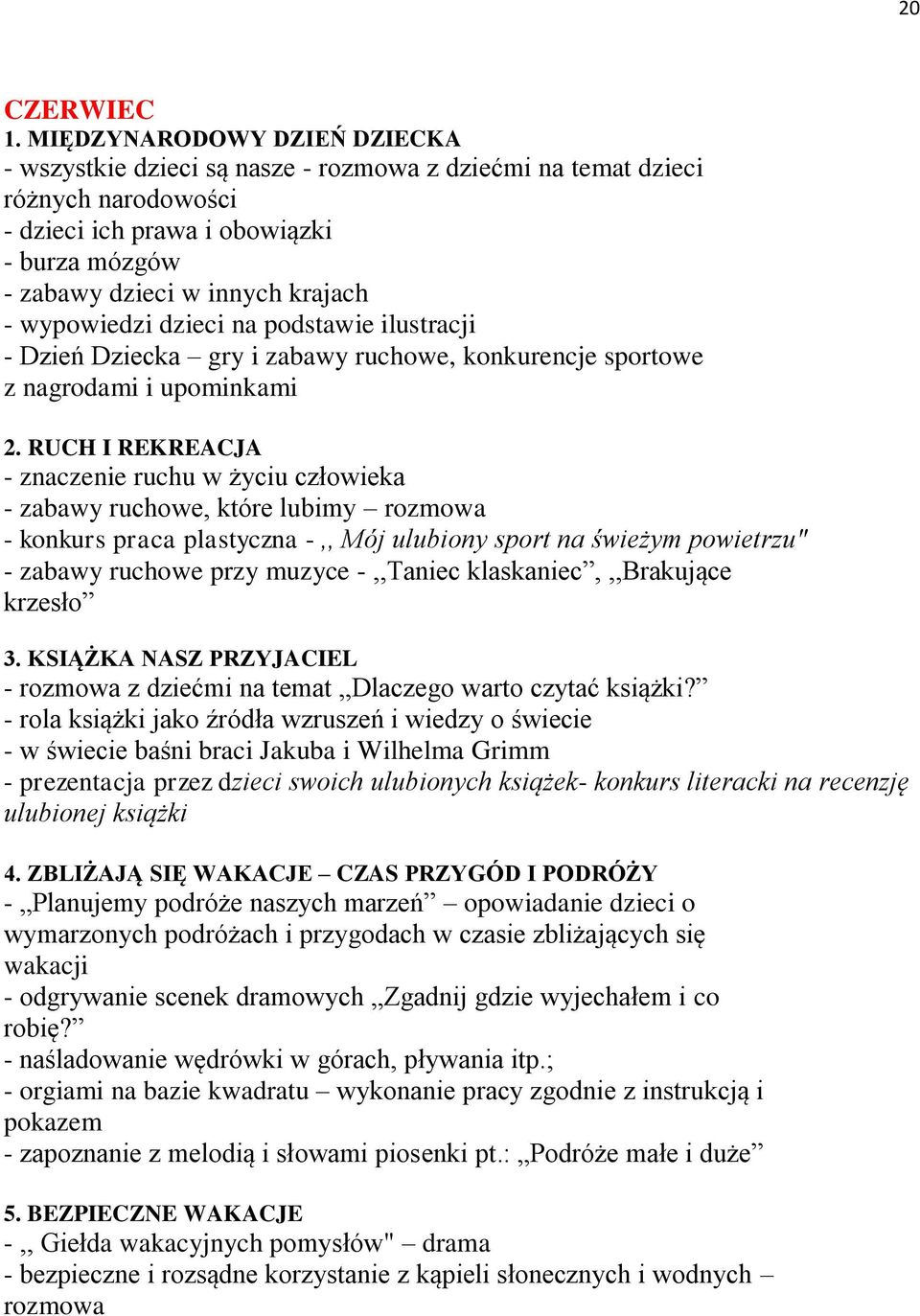 wypowiedzi dzieci na podstawie ilustracji - Dzień Dziecka gry i zabawy ruchowe, konkurencje sportowe z nagrodami i upominkami 2.