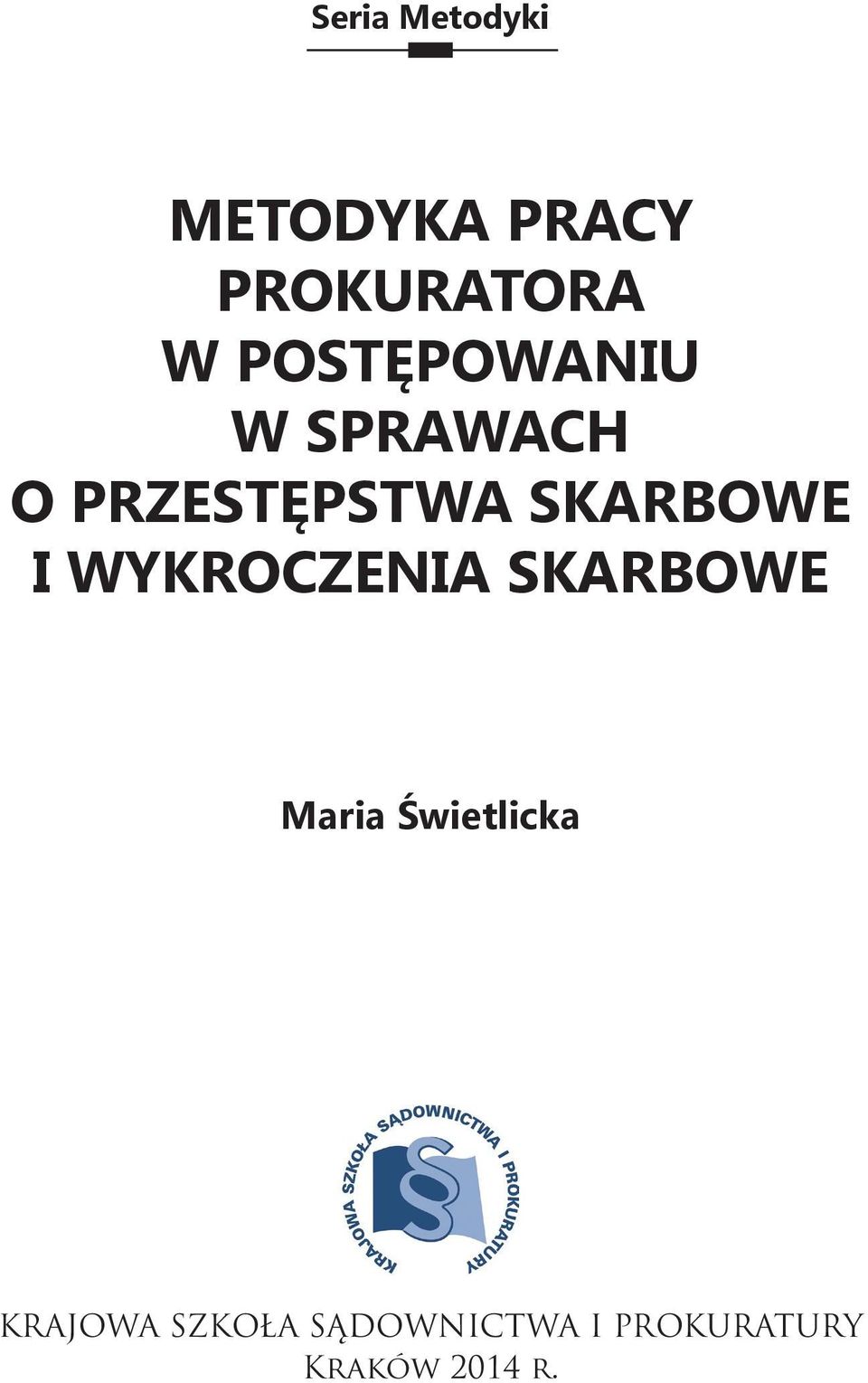 SKARBOWE I WYKROCZENIA SKARBOWE Maria