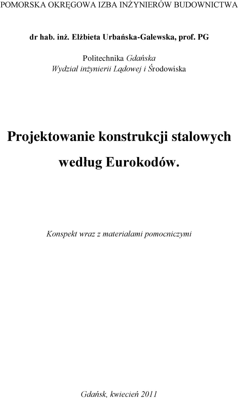 PG Politechnika Gdańska Wydział inżynierii Lądowej i Środowiska