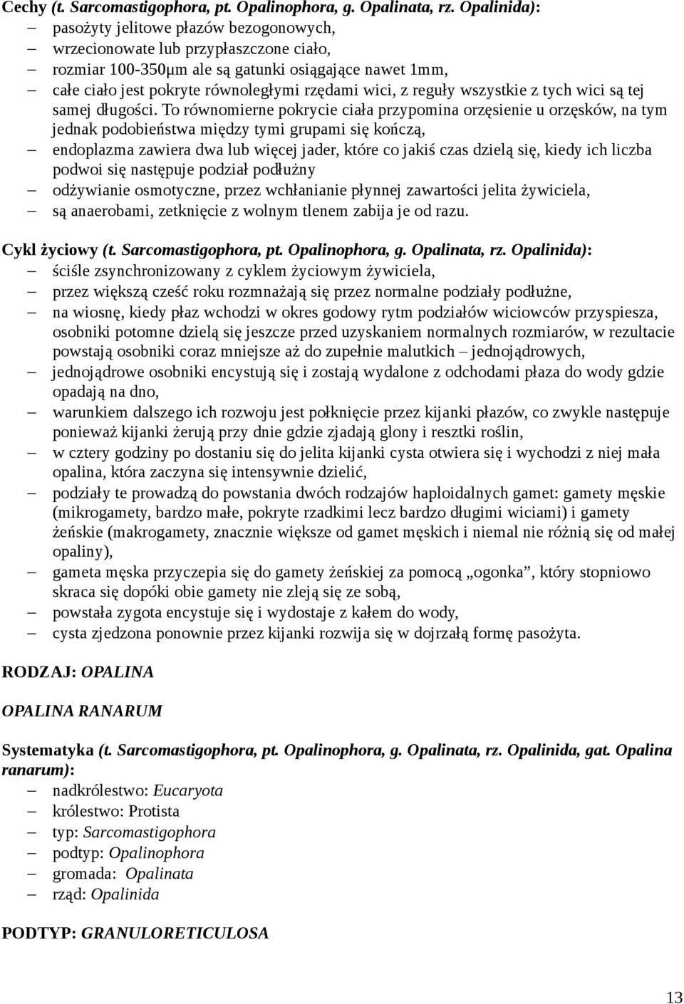 reguły wszystkie z tych wici są tej samej długości.