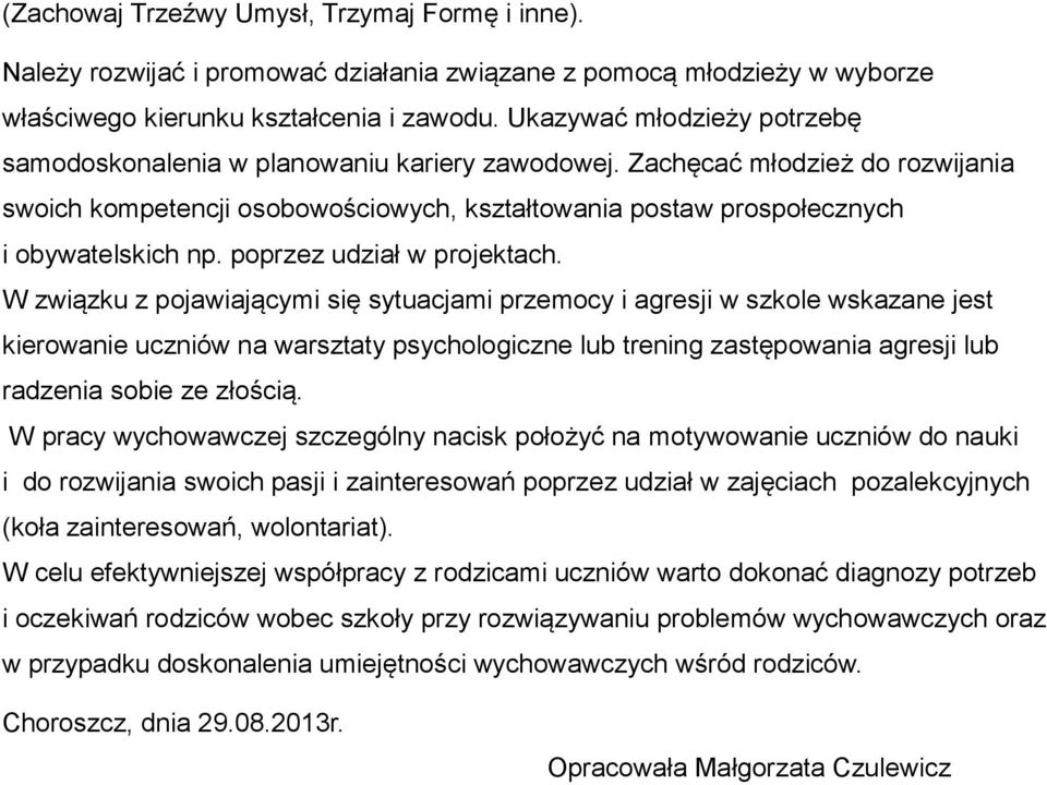 poprzez udział w projektach.