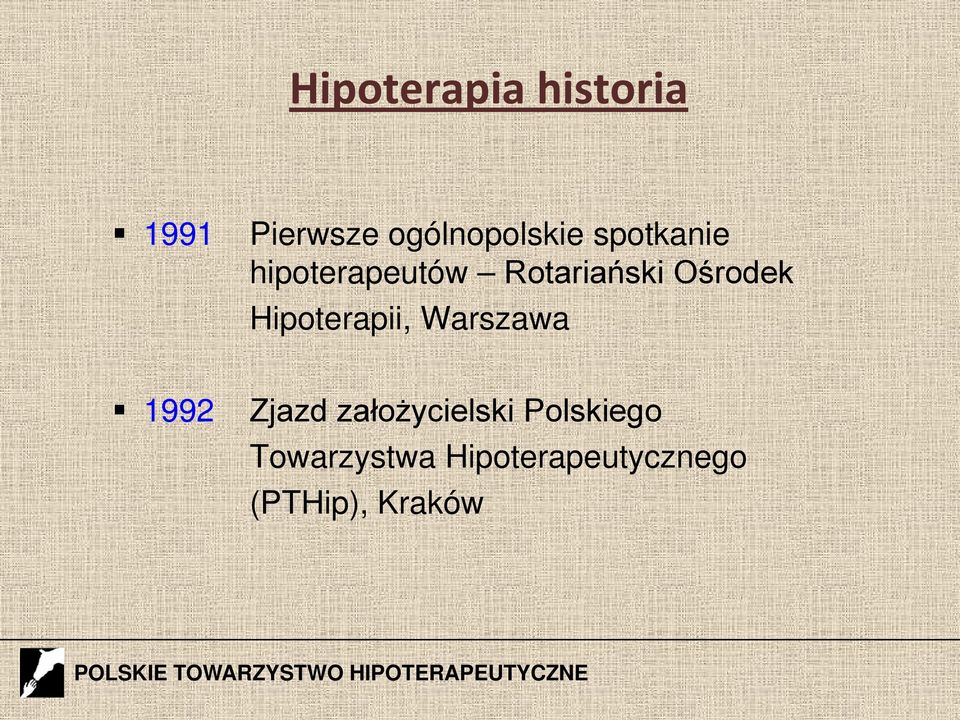 Hipoterapii, Warszawa 1992 Zjazd założycielski