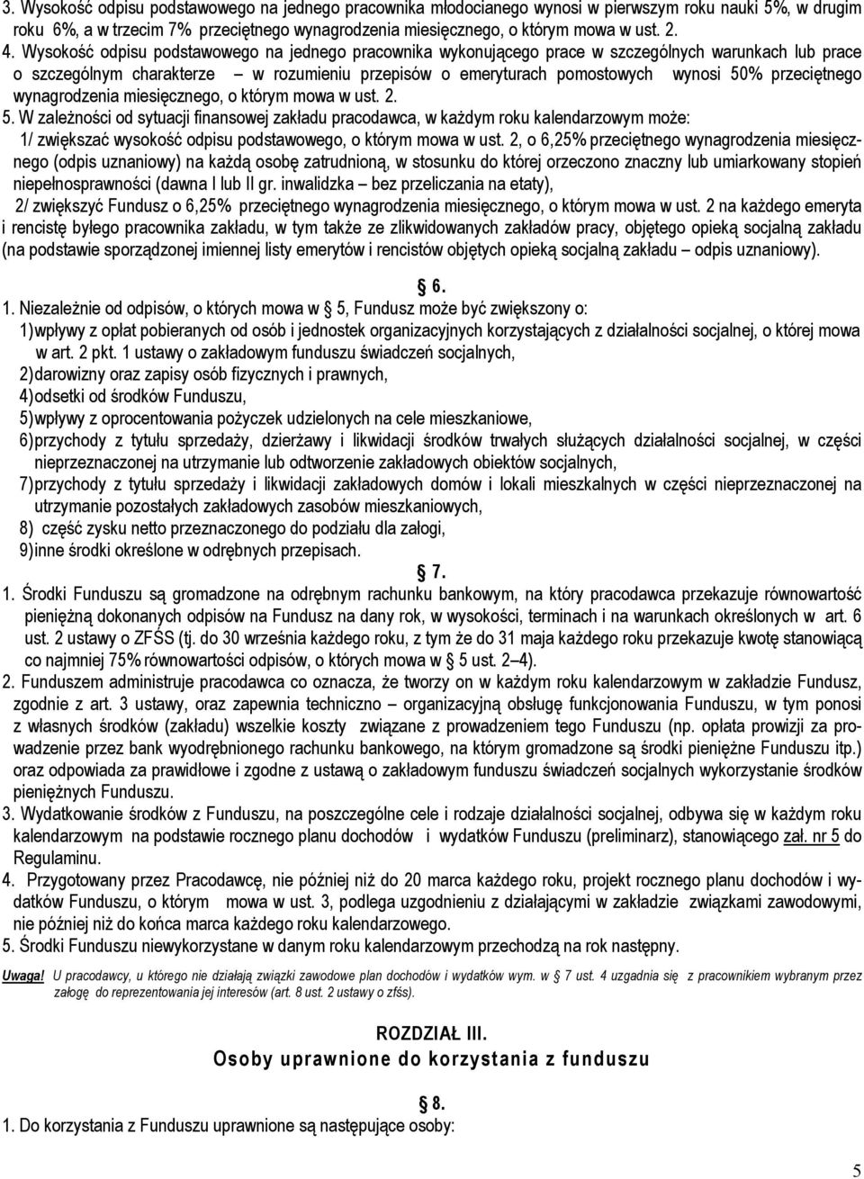 przeciętnego wynagrodzenia miesięcznego, o którym mowa w ust. 2. 5.