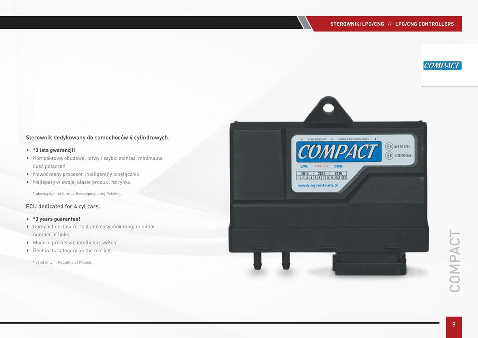 klasie produkt na rynku * obowiązuje na terenie Rzeczypospolitej Polskiej. ECU dedicated for 4 cyl cars. *3 years guarantee!