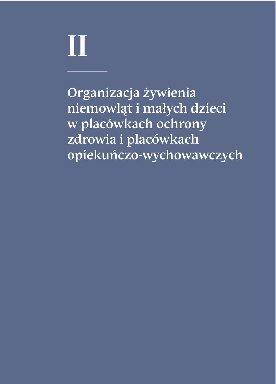 placówkach ochrony zdrowia i