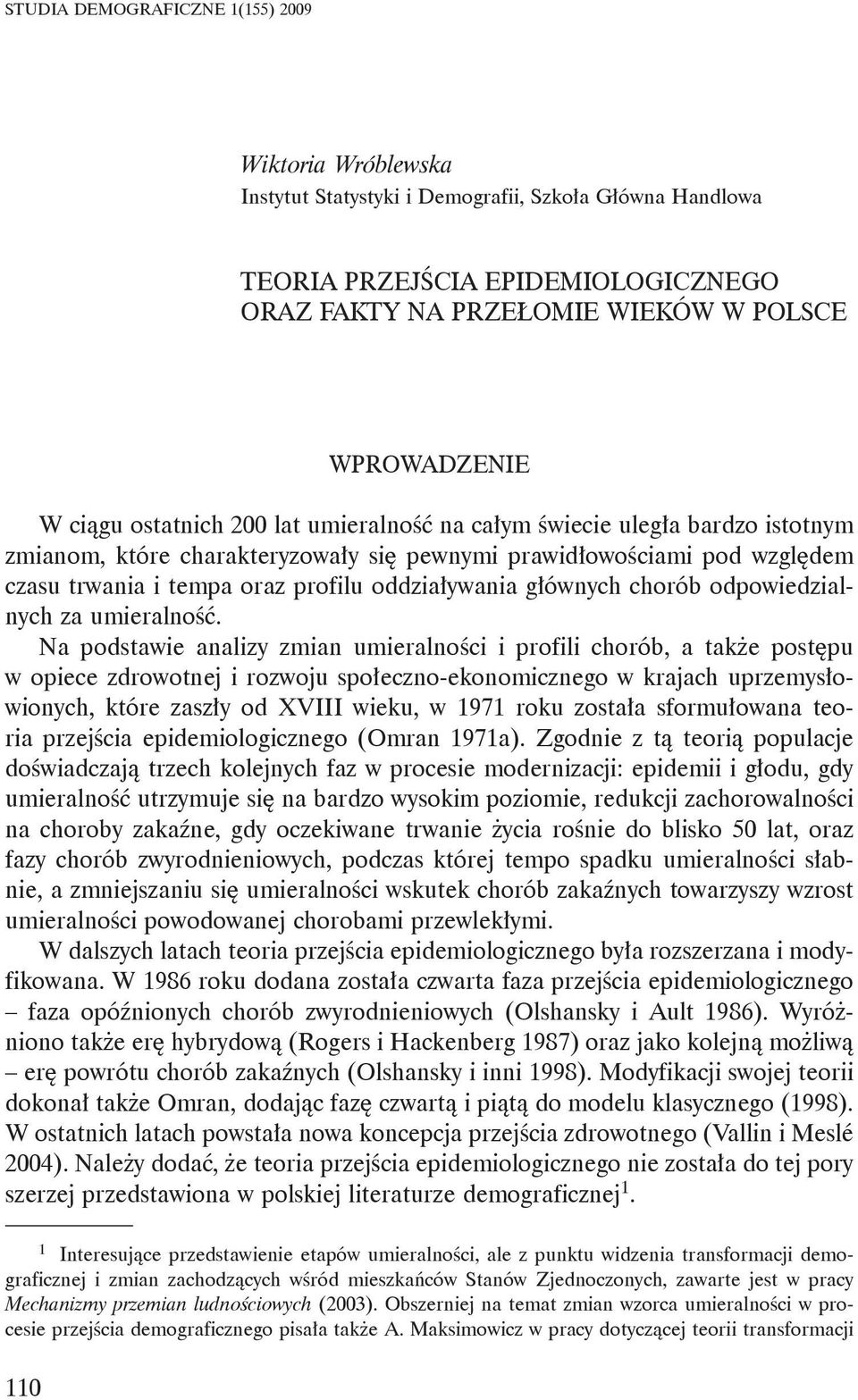 oddziaływania głównych chorób odpowiedzialnych za umieralność.