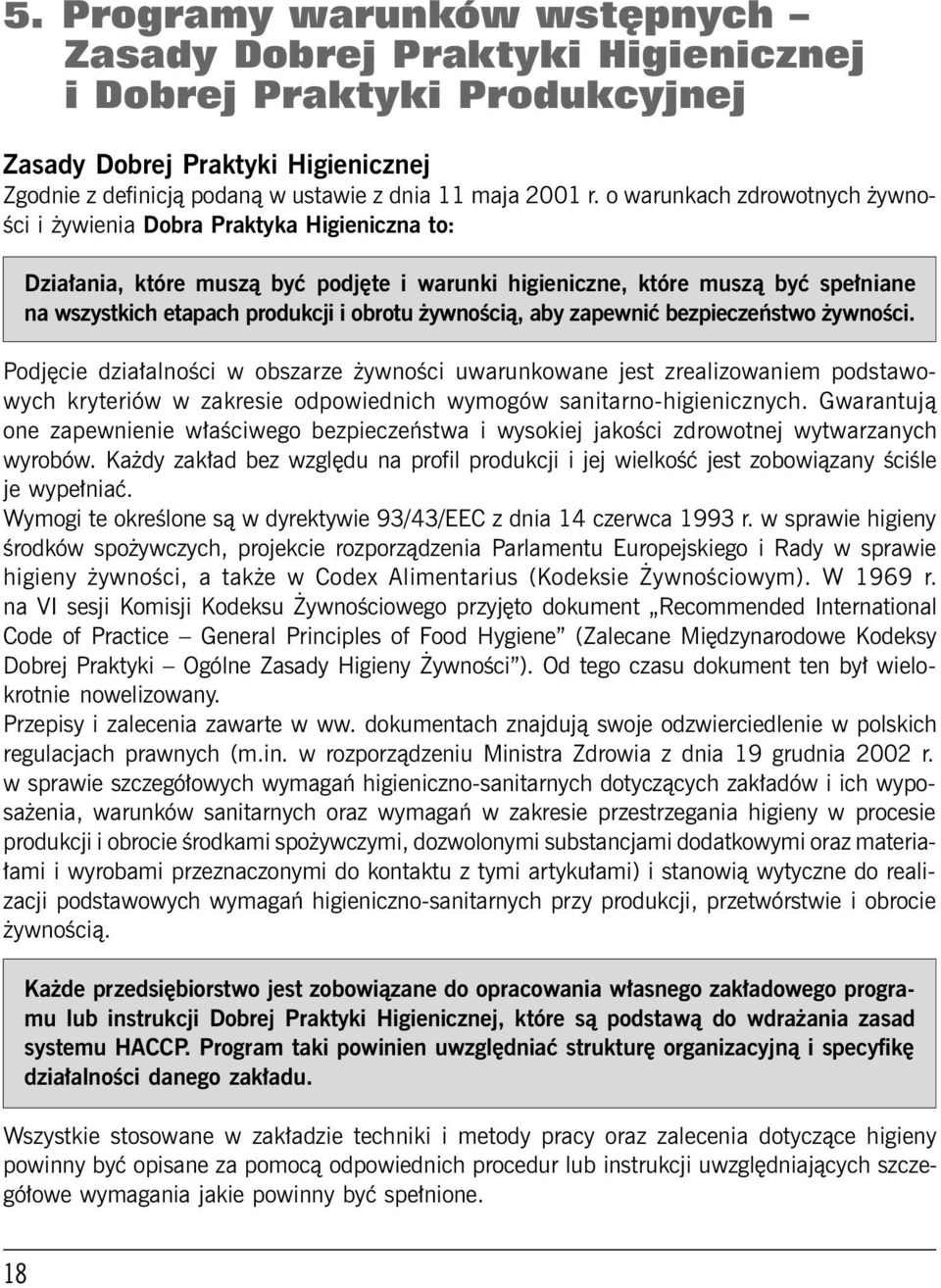żywnością, aby zapewnić bezpieczeństwo żywności.