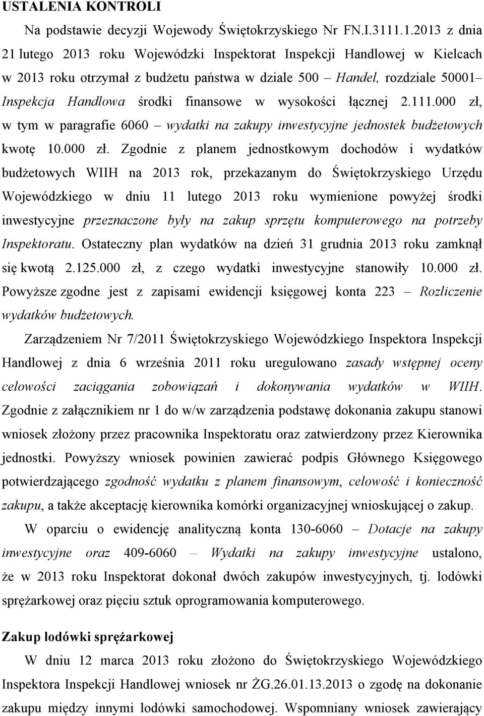 finansowe w wysokości łącznej 2.111.000 zł,