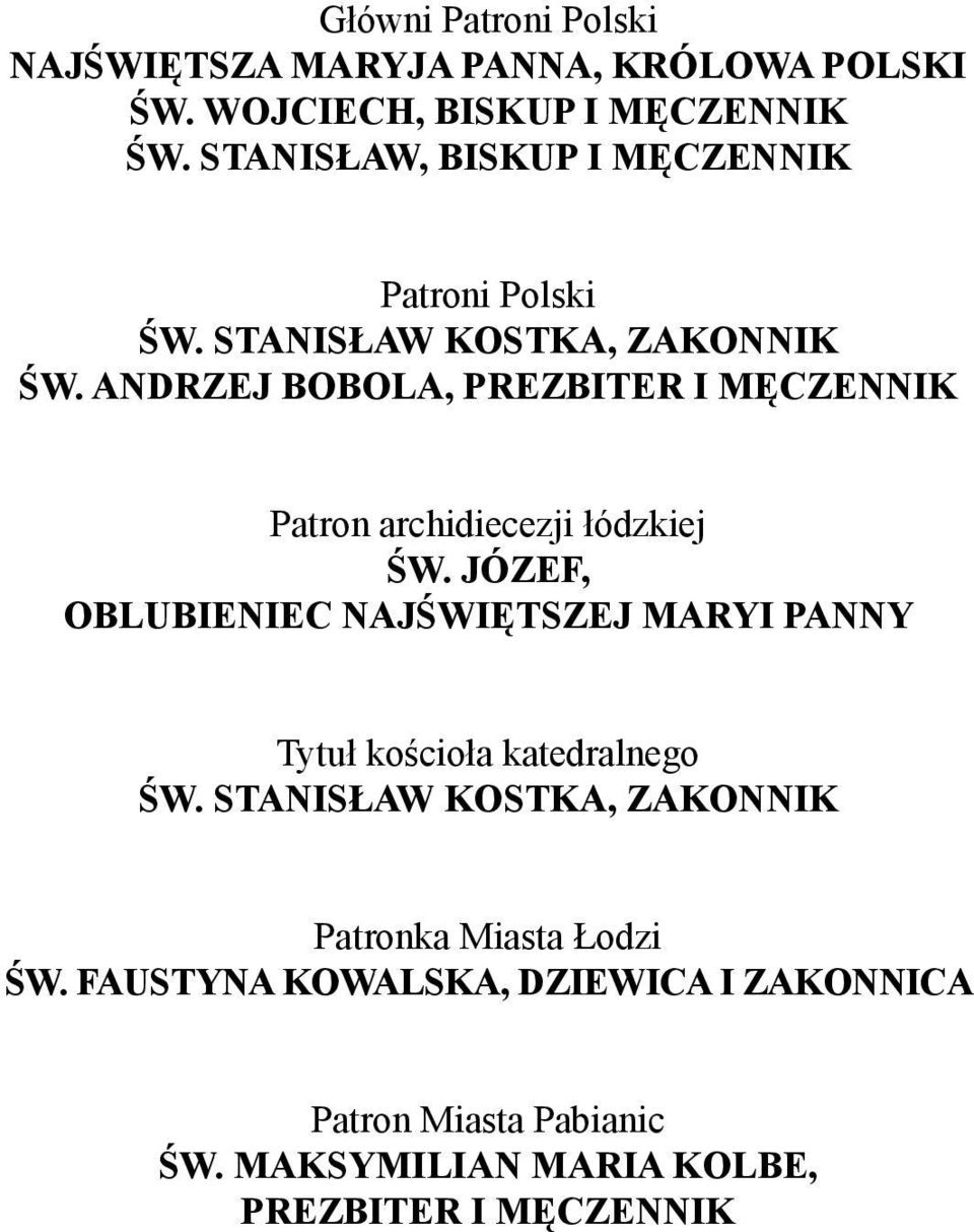 Andrzej bobola, Prezbiter i męczennik Patron archidiecezji łódzkiej św.