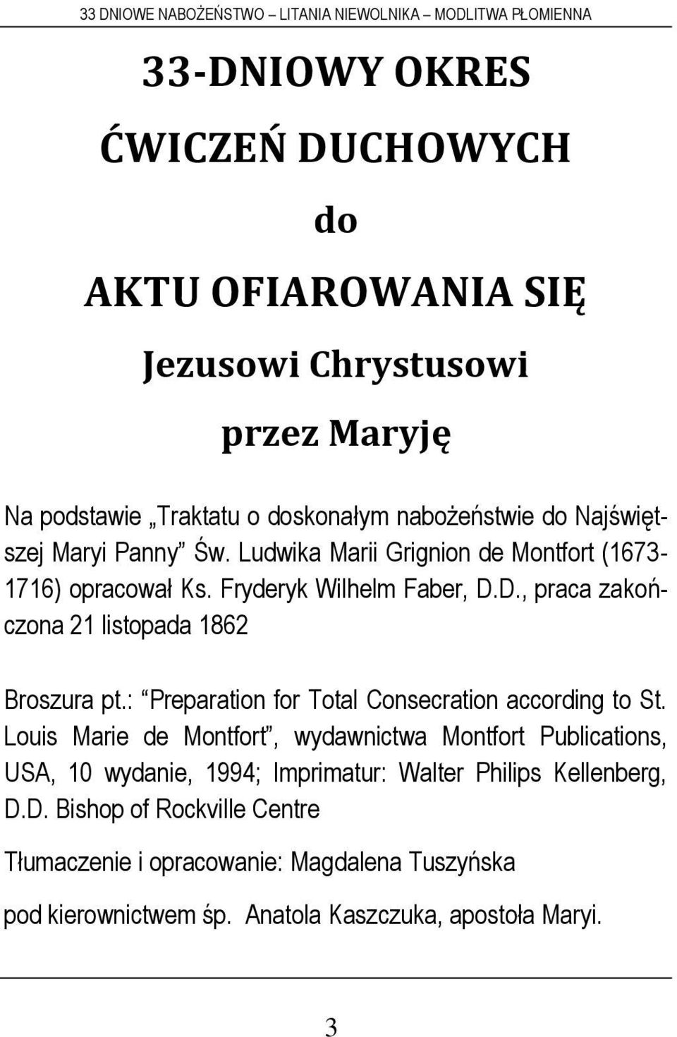 : Preparation for Total Consecration according to St.