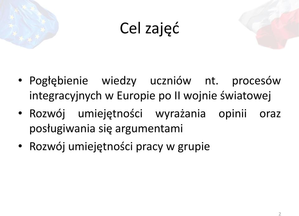 światowej Rozwój umiejętności wyrażania opinii oraz