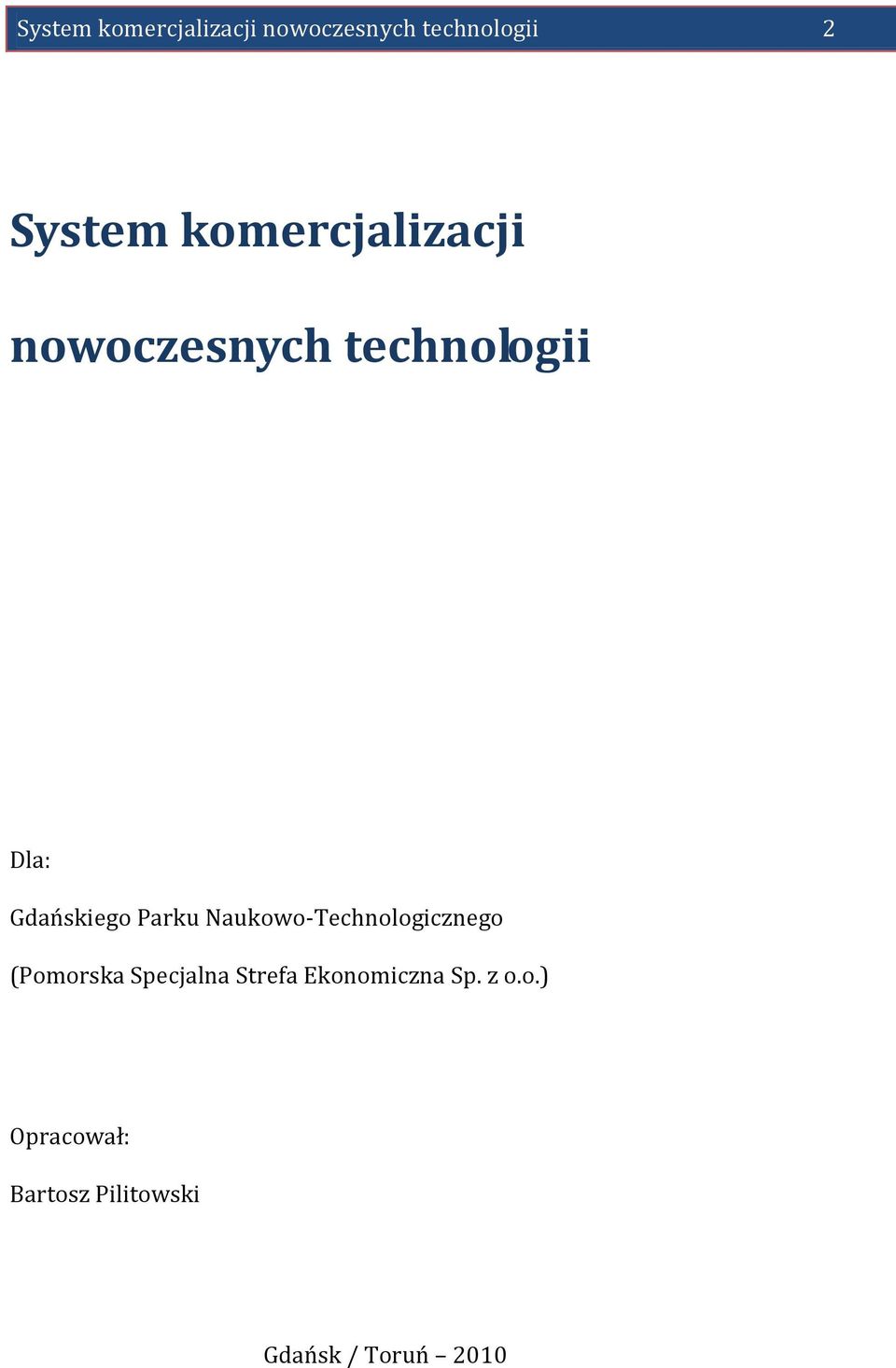 Parku Naukowo-Technologicznego (Pomorska Specjalna Strefa