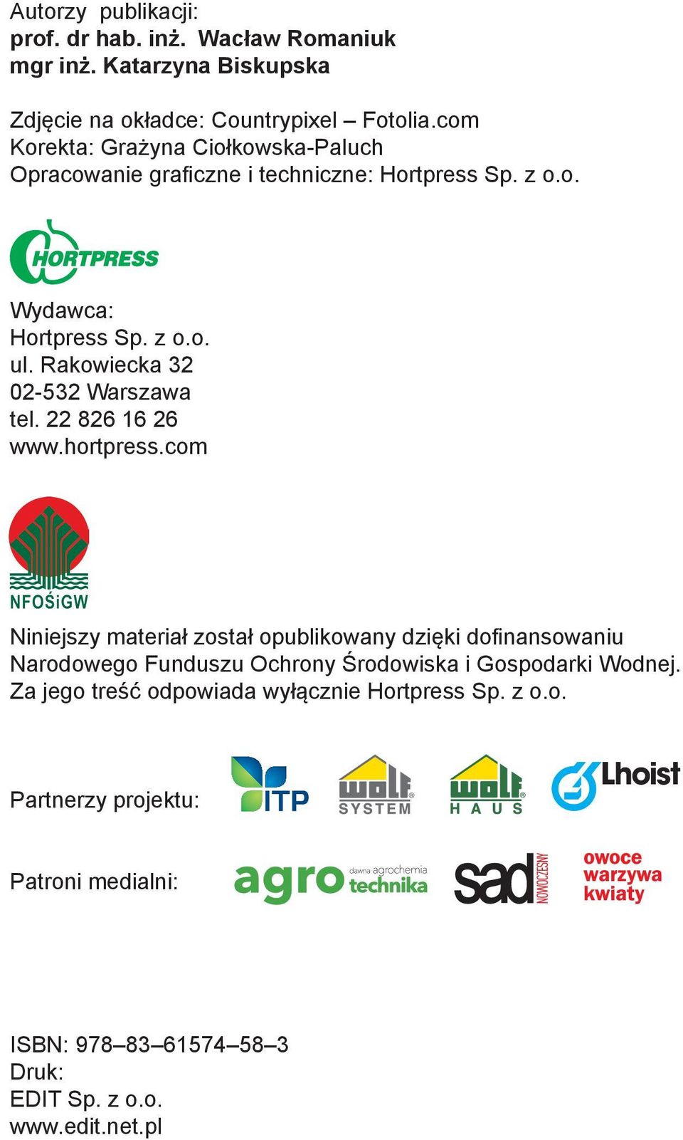 Rakowiecka 32 02-532 Warszawa tel. 22 826 16 26 www.hortpress.