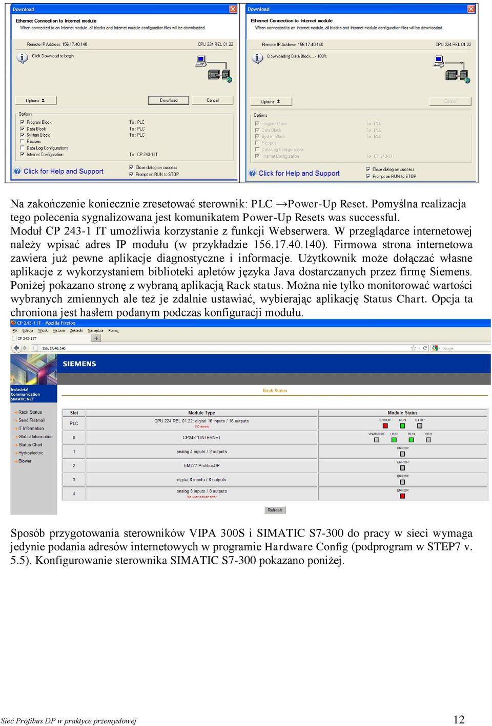 Firmowa strona internetowa zawiera już pewne aplikacje diagnostyczne i informacje.