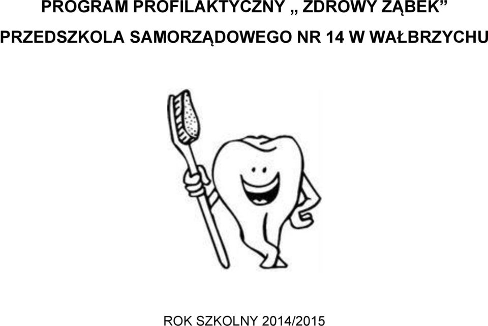 SAMORZĄDOWEGO NR 14 W