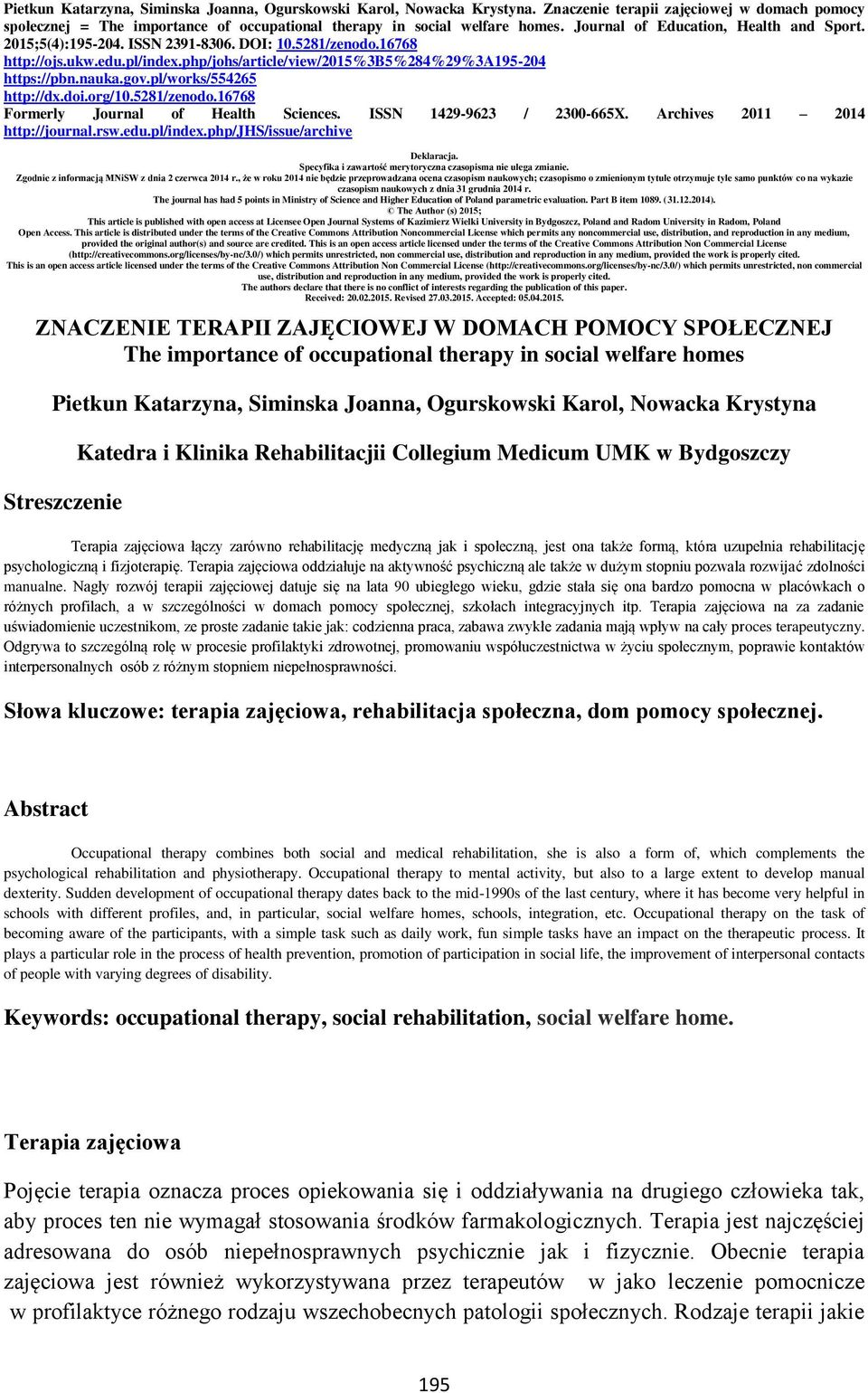 pl/works/554265 http://dx.doi.org/10.5281/zenodo.16768 Formerly Journal of Health Sciences. ISSN 1429-9623 / 2300-665X. Archives 2011 2014 http://journal.rsw.edu.pl/index.