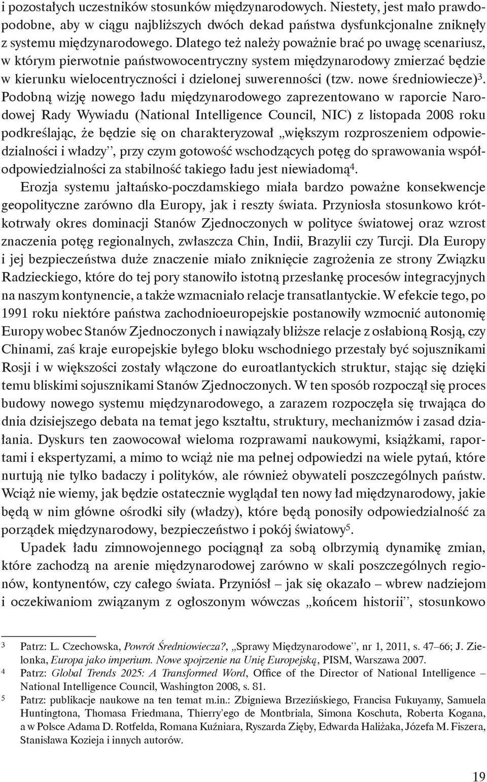 nowe średniowiecze) 3.