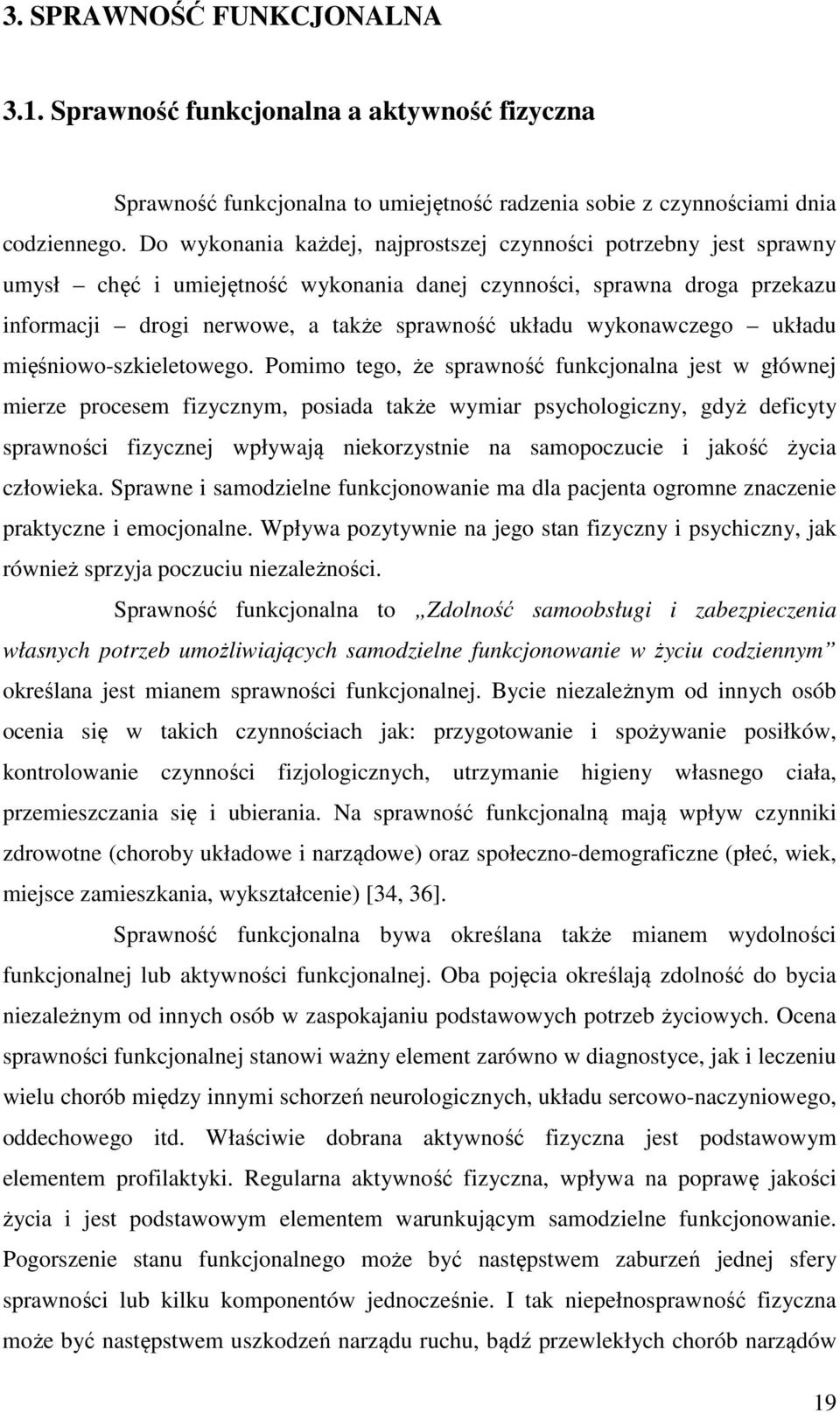 wykonawczego układu mięśniowo-szkieletowego.