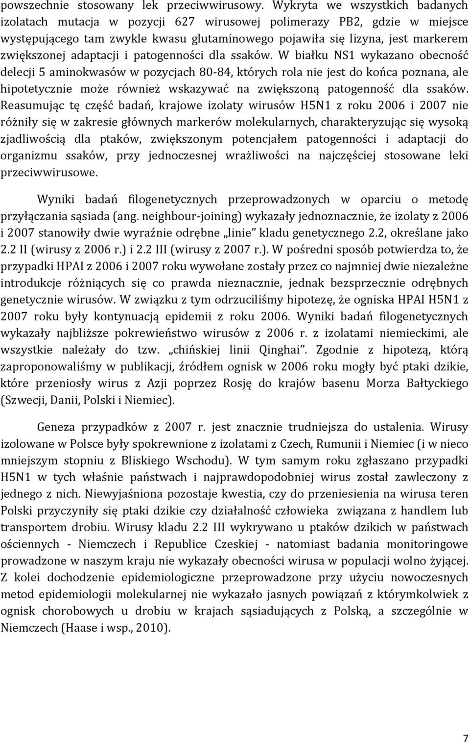 adaptacji i patogenności dla ssaków.
