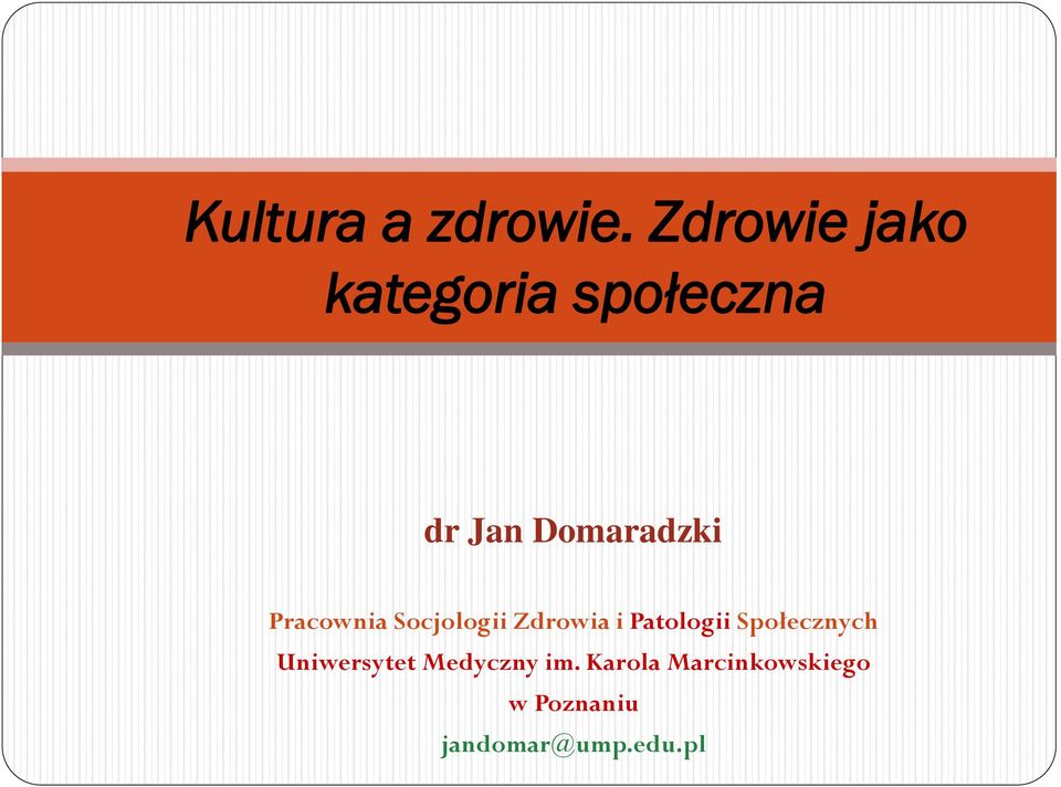 Pracownia Socjologii Zdrowia i Patologii