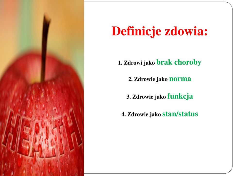 Zdrowie jako norma 3.