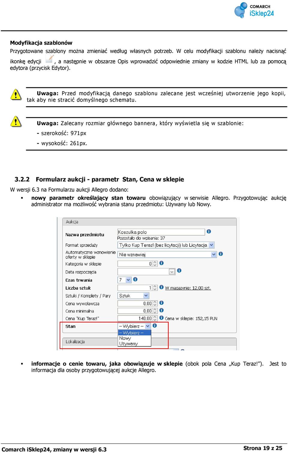 Uwaga: Przed modyfikacją danego szablonu zalecane jest wcześniej utworzenie jego kopii, tak aby nie stracić domyślnego schematu.