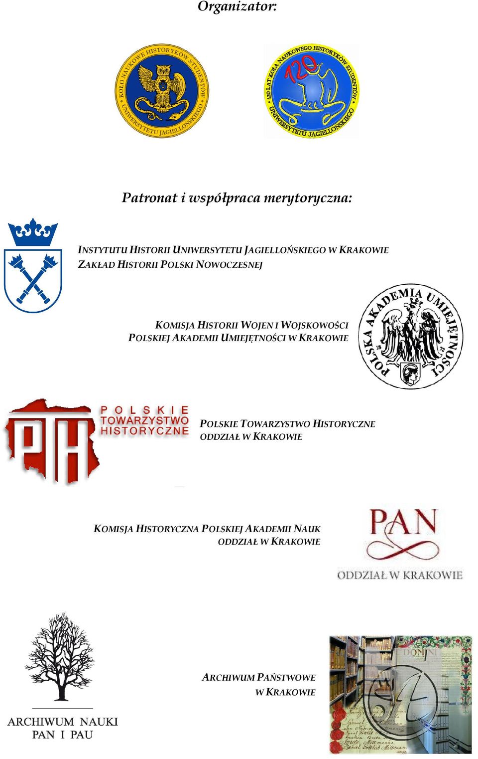 WOJSKOWOŚCI POLSKIEJ AKADEMII UMIEJĘTNOŚCI W KRAKOWIE POLSKIE TOWARZYSTWO HISTORYCZNE