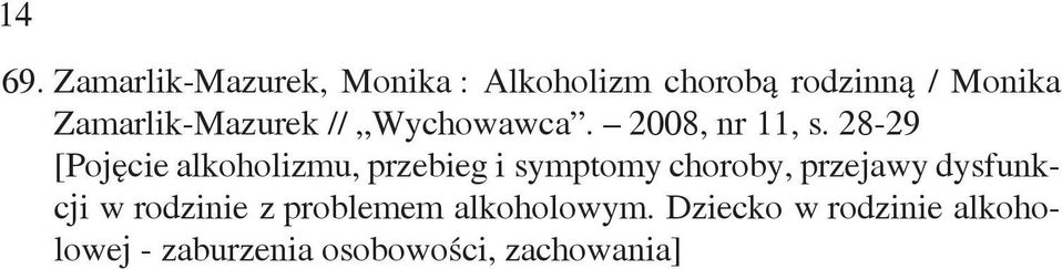 Zamarlik-Mazurek // Wychowawca. 2008, nr 11, s.