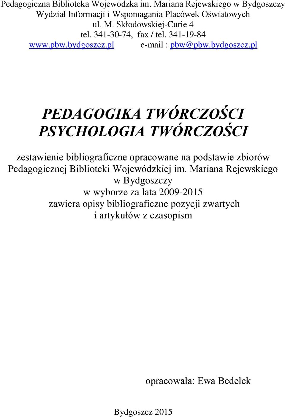 pl e-mail : pbw@pbw.bydgoszcz.