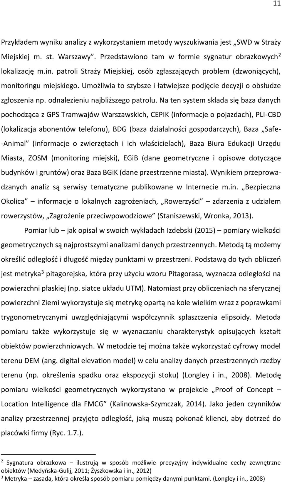 odnalezieniu najbliższego patrolu.