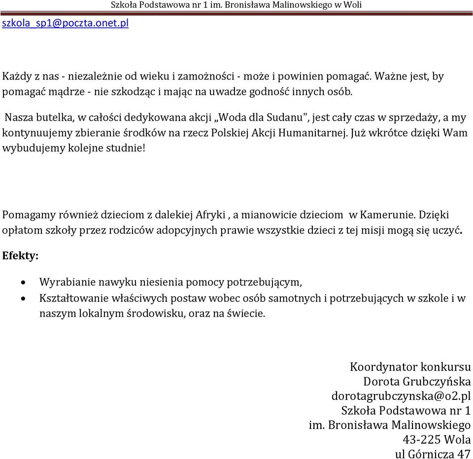 Już wkrótce dzięki Wam wybudujemy kolejne studnie! Pomagamy również dzieciom z dalekiej Afryki, a mianowicie dzieciom w Kamerunie.