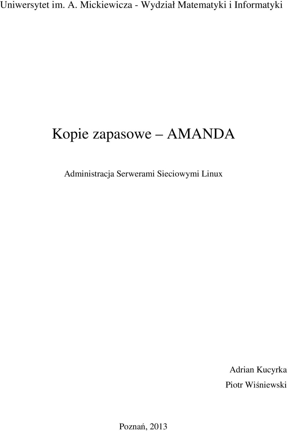 Informatyki Kopie zapasowe AMANDA