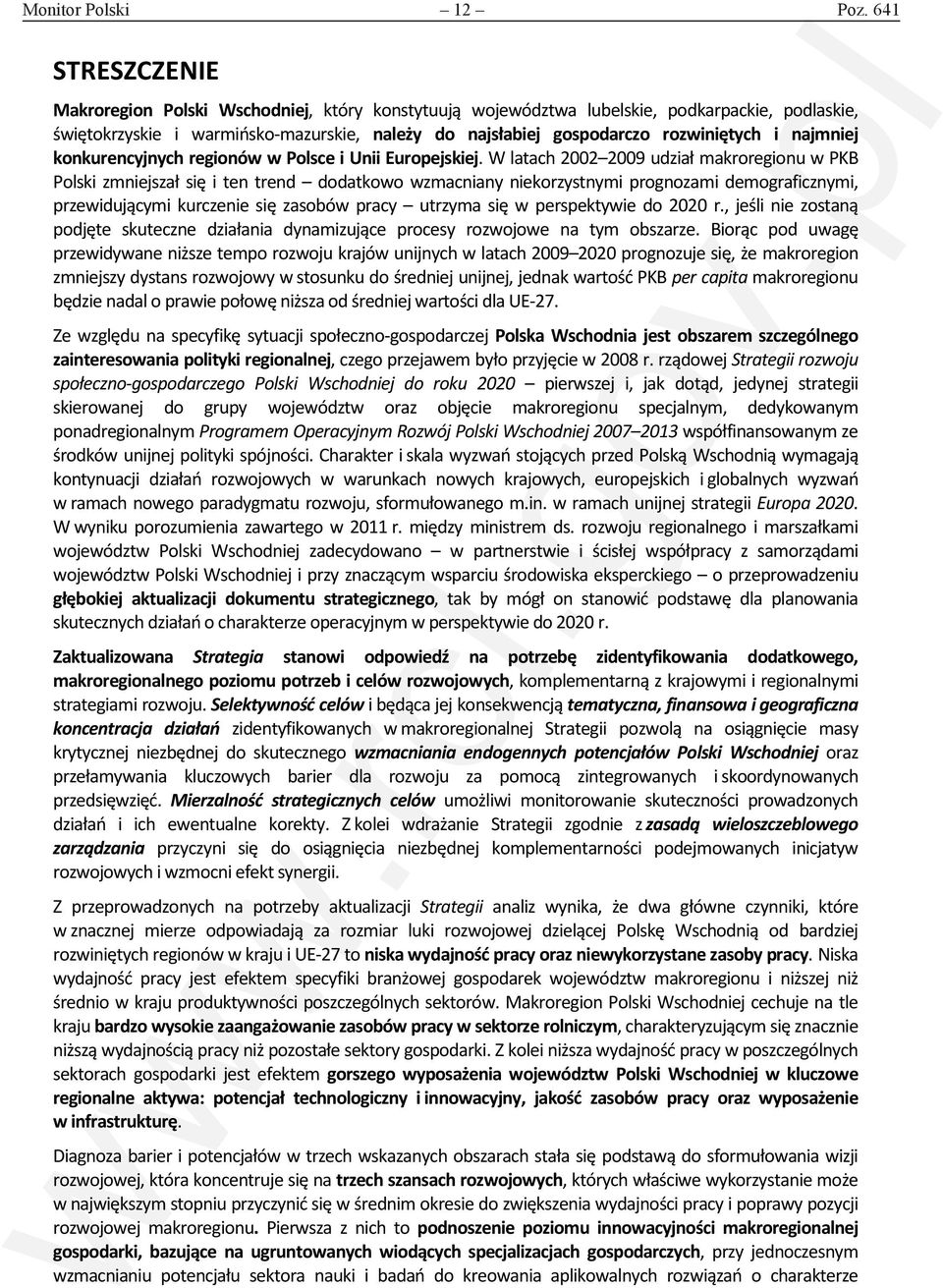 najmniej konkurencyjnych regionów w Polsce i Unii Europejskiej.