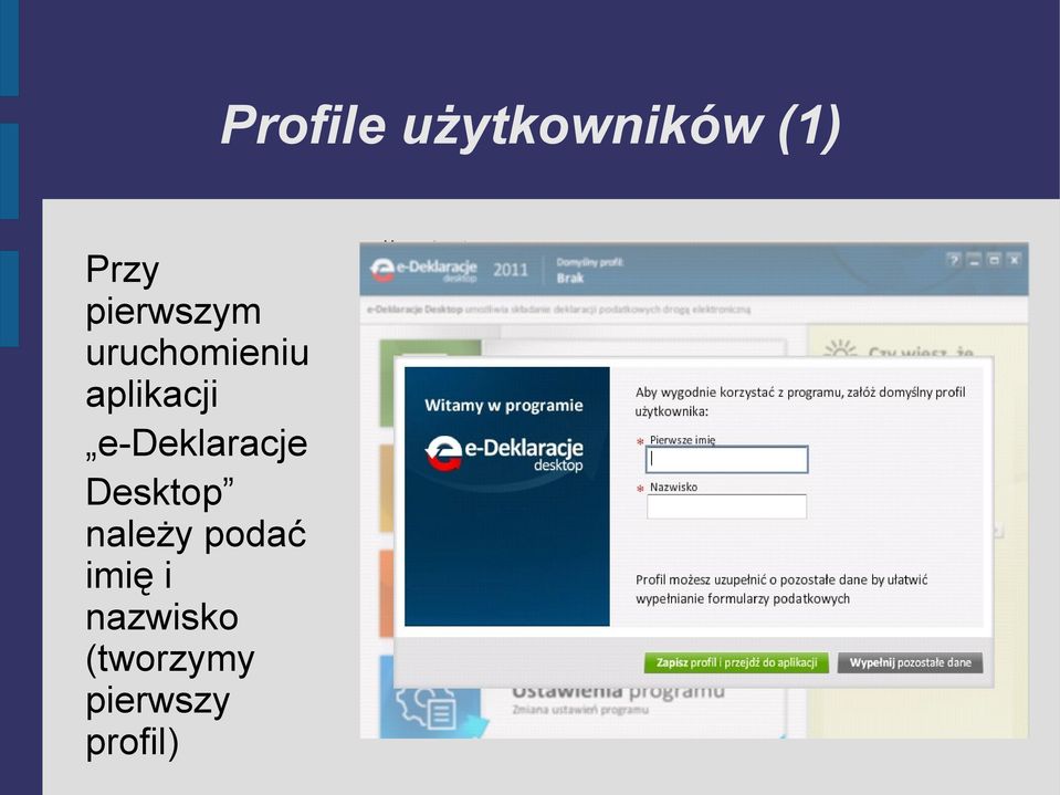 e-deklaracje Desktop należy podać