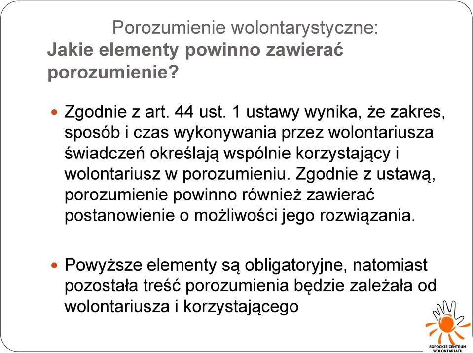 wolontariusz w porozumieniu.