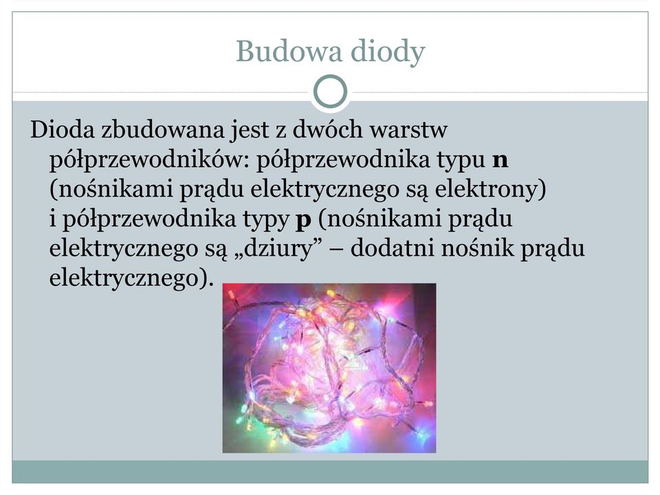 elektrycznego są elektrony) i półprzewodnika typy p