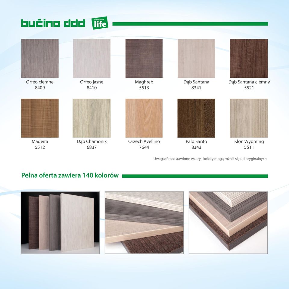7644 Palo Santo 8343 Klon Wyoming 5511 Uwaga: Przedstawione wzory i