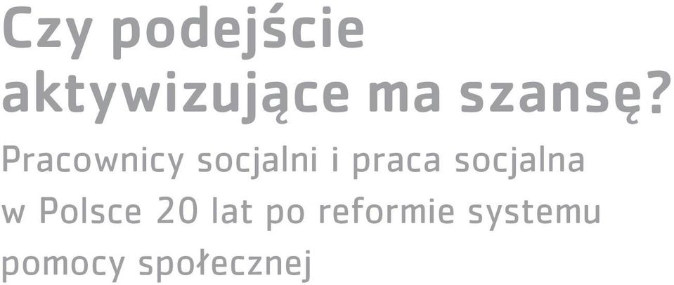 Pracownicy socjalni i praca