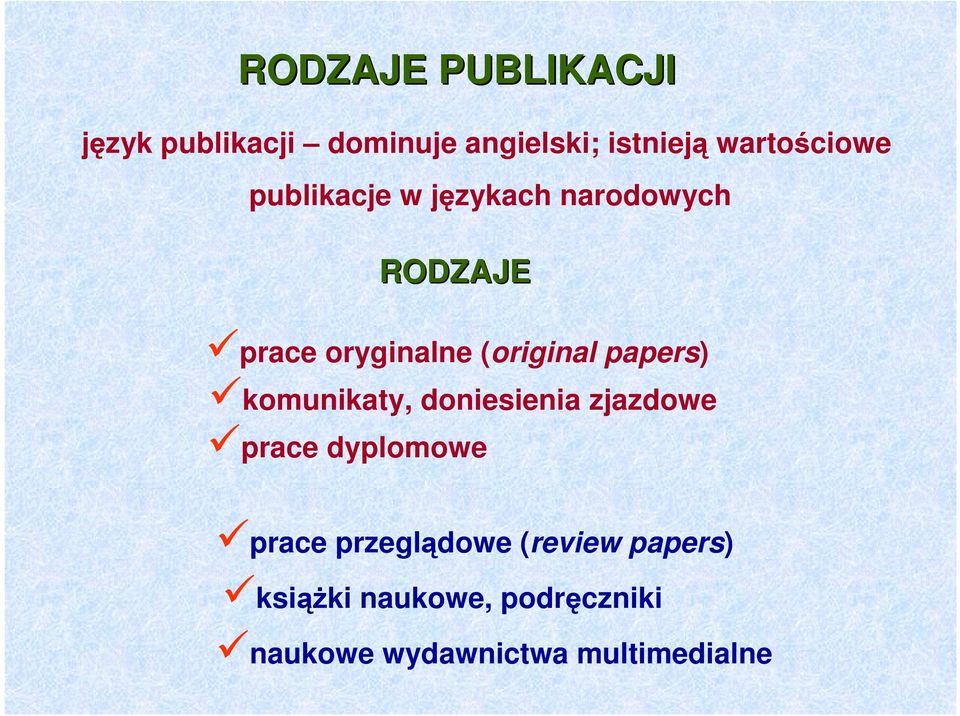 (original papers) komunikaty, doniesienia zjazdowe prace dyplomowe prace