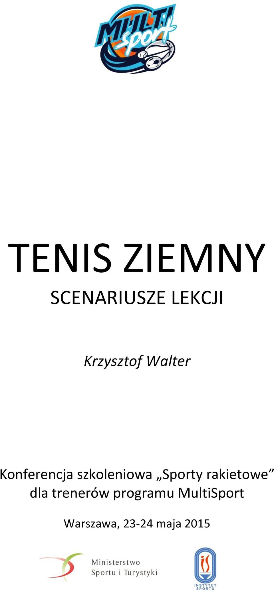 szkoleniowa Sporty rakietowe dla