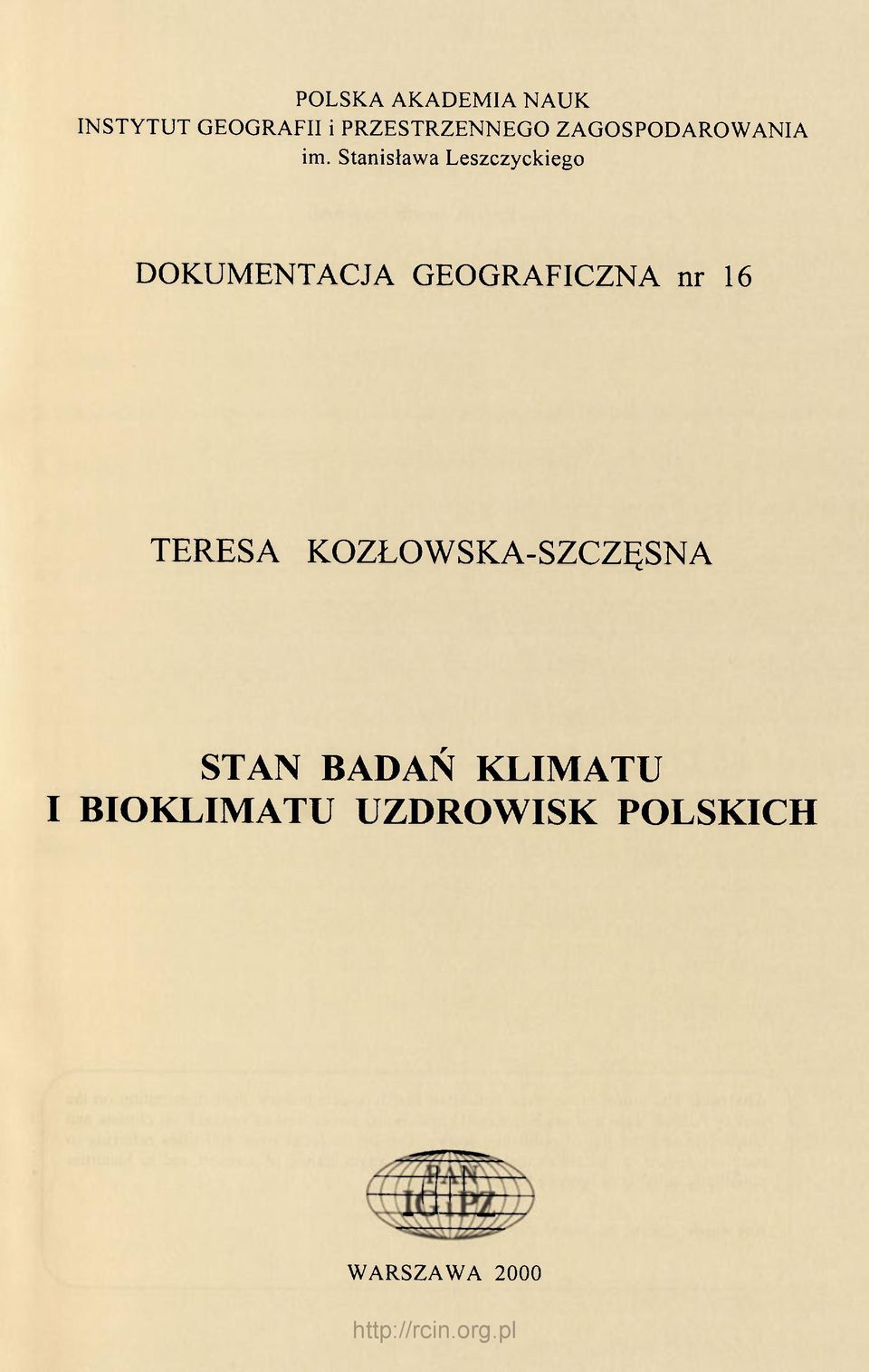 Stanisława Leszczyckiego DOKUMENTACJA GEOGRAFICZNA nr 16