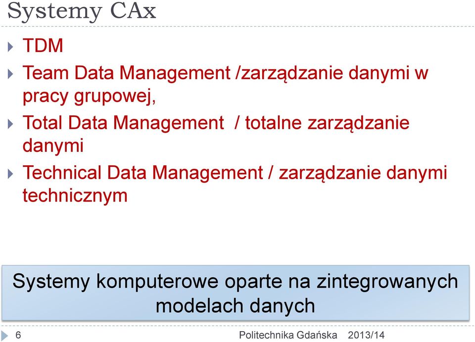 danymi Technical Data Management / zarządzanie danymi