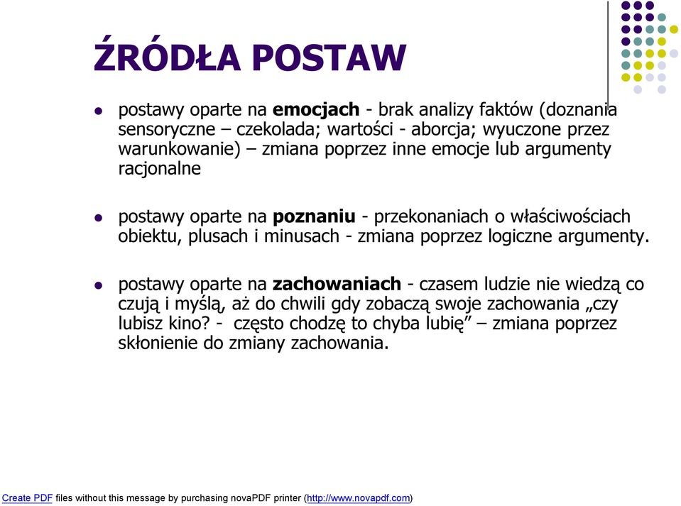 obiektu, plusach i minusach - zmiana poprzez logiczne argumenty.