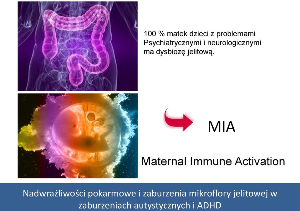 neurologicznymi ma dysbiozę